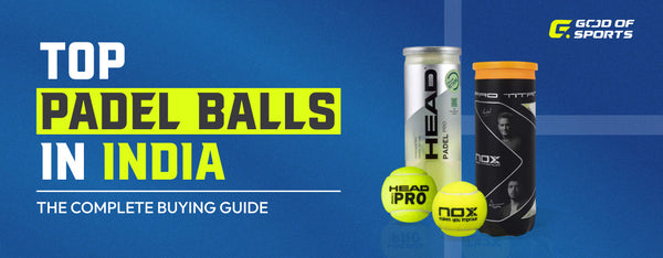 Best Padel Balls in India 2026 Complete Buying Guide (Indian Climate + Tournament Grade)
