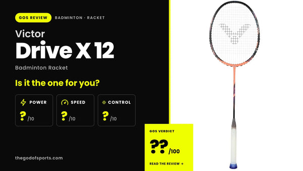 Victor DriveX 12 Badminton Racket Review — Victor's All-Round Flagship