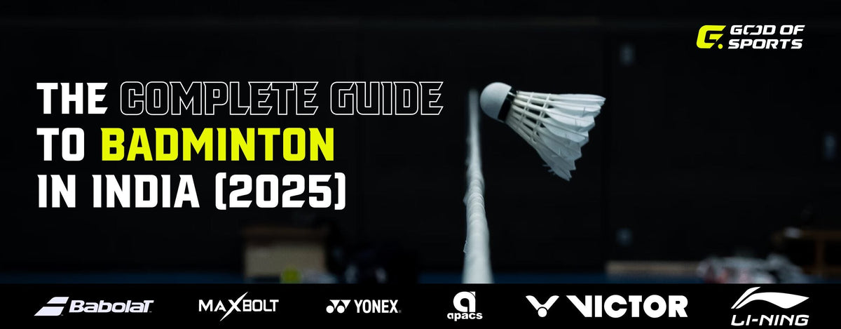 The Complete Guide to Badminton in India [2025] – Rules, Court Layout, Legends & Gears Explained