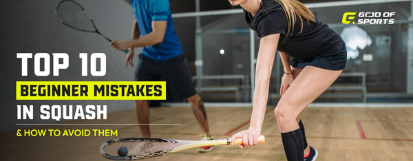 Top 10 Beginner Mistakes in Squash and How to Avoid Them