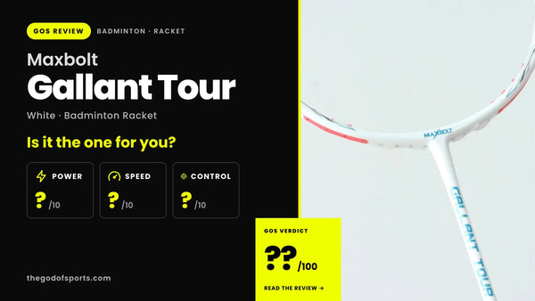 Maxbolt Gallant Tour Badminton Racket Review — Maxbolt's All-Out Attacking Flagship