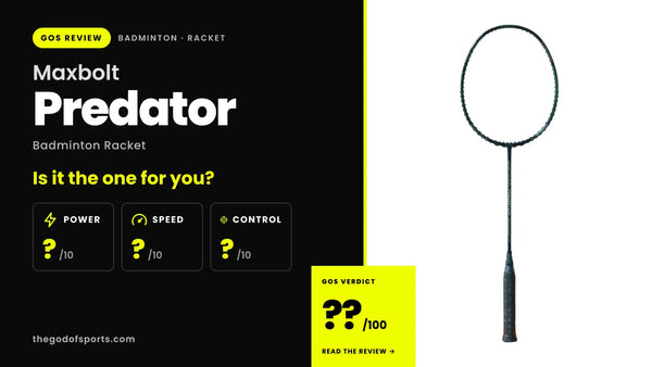Maxbolt Predator Badminton Racket Review — Your First Proper Attacking Racket