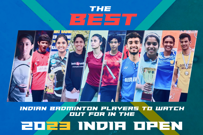 The best Indian Badminton Players to watch out for in the 2023 India Open