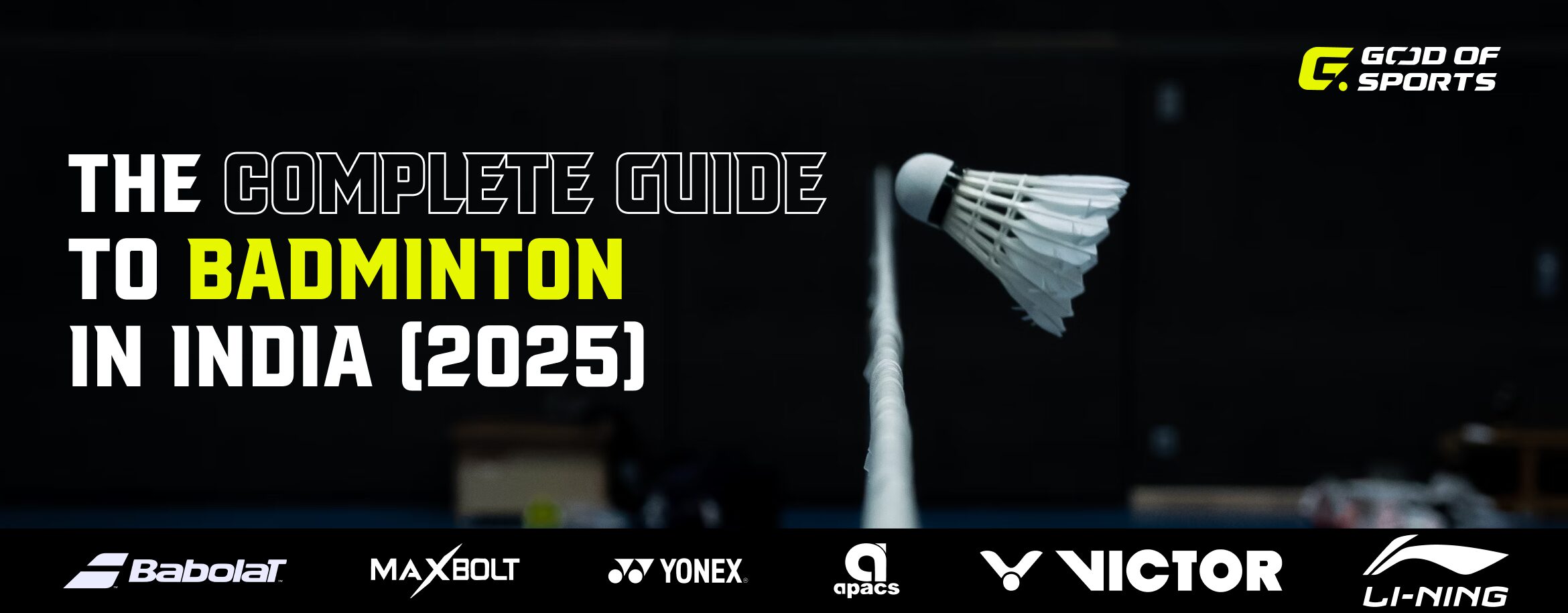 The Complete Guide to Badminton in India